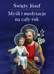 Myśli i medytacje na cały rok Święty Józef. Autor: Marcella Stanzionego. Dadada.pl Okładka książki Myśli i medytacje na cały rok Święty Józef