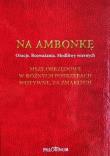 Na ambonkę T.5. Autor:   Praca zbiorowa. Dadada.pl Okładka książki Na ambonkę T.5