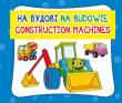 Opakowanie Na budowie. На будові. Construction machines