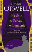 Na dnie w Paryżu i w Londynie (edycja kolekcjonerska). Autor: Orwell George. Dadada.pl Okładka książki Na dnie w Paryżu i w Londynie (edycja kolekcjonerska)