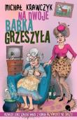 Na dwoje babka grzeszyła. Autor: Krawczyk Michał. Dadada.pl Okładka książki Na dwoje babka grzeszyła