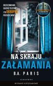 Na skraju załamania (wydanie pocketowe). Autor: Paris B.A.. Dadada.pl Okładka książki Na skraju załamania (wydanie pocketowe)