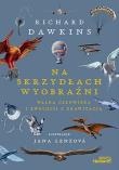 Na skrzydłach wyobraźni. Walka człowieka i ewolucji z grawitacją. Autor: Richard Dawkins. Dadada.pl Okładka książki Na skrzydłach wyobraźni. Walka człowieka i ewolucji z grawitacją