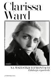 Na wszystkich frontach. Edukacja reporterki. Autor: Clarissa Ward. Dadada.pl Okładka książki Na wszystkich frontach. Edukacja reporterki