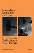 Nacjonalizm, kolonializm i literatura. Autor: Eagleton Terry, Jameson Fredric. Dadada.pl Okładka książki Nacjonalizm, kolonializm i literatura