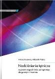 Nadciśnienie tętnicze - wybrane zagadnienia... Autor: Januszewicz Andrzej, Prejbisz Aleksander. Dadada.pl Okładka książki Nadciśnienie tętnicze - wybrane zagadnienia..