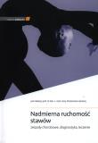 Nadmierna ruchomość stawów. Autor: Zimmermann-Górska Irena. Dadada.pl Okładka książki Nadmierna ruchomość stawów