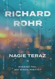 Nagie teraz. Autor: Richard Rohr. Dadada.pl Okładka książki Nagie teraz