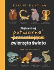 Najbardziej potworne zwierzęta świata. Autor: PHILIP BUNTING. Dadada.pl Okładka książki Najbardziej potworne zwierzęta świata