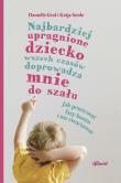 Najbardziej upragnione dziecko wszech czasów.... Autor: Danielle Graf, Katia Seide. Dadada.pl Okładka książki Najbardziej upragnione dziecko wszech czasów...