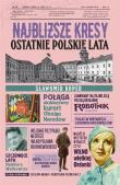 Okładka książki Najbliższe kresy. Ostatnie polskie lata