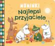 Najlepsi przyjaciele. Muminki. Autor: Opracowanie zbiorowe. Dadada.pl Okładka książki Najlepsi przyjaciele. Muminki