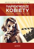Najpiękniejsze kobiety przedwojennej Polski. Autor: Szujecki Krzysztof. Dadada.pl Okładka książki Najpiękniejsze kobiety przedwojennej Polski