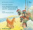 Najpiękniejsze mity greckie. Audiobook. Autor: Inkiow Dimiter, Piotr Fronczewski. Dadada.pl Okładka książki Najpiękniejsze mity greckie. Audiobook