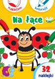Naklejam i koloruję. Na łące. Autor: Małecki Aleksander. Dadada.pl Okładka książki Naklejam i koloruję. Na łące