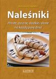Naleśniki. Proste, pyszne, słodkie i słone... TW. Autor: Gronowicz Katarzyna. Dadada.pl Okładka książki Naleśniki. Proste, pyszne, słodkie i słone... TW