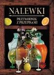 Okładka książki Nalewki. Przewodnik z przepisami