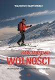 Narciarstwo wolności. Przewodnik skiturowy po polskich górach. Autor: Wojciech Szatkowski. Dadada.pl Okładka książki Narciarstwo wolności. Przewodnik skiturowy po polskich górach