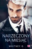 Narzeczony na miesiąc. Autor: G. Whitney. Dadada.pl Okładka książki Narzeczony na miesiąc