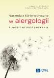 Narzędzia klinimetryczne w alergologii. Autor: Sybilski Adam J., Edyta Krzych-Fałta. Dadada.pl Okładka książki Narzędzia klinimetryczne w alergologii