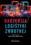 Narzędzia logistyki zwrotnej. Autor: red. Monika Ziółko, Dorota Dziedzic. Dadada.pl Okładka książki Narzędzia logistyki zwrotnej