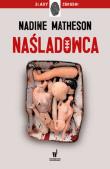 Naśladowca. Autor: Nadine Matheson. Dadada.pl Okładka książki Naśladowca