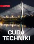Okładka książki Nasza Polska. Cuda techniki