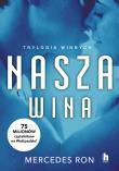 Nasza wina. Autor: Ron Mercedes. Dadada.pl Okładka książki Nasza wina