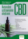 Okładka książki Naturalne uzdrawianie olejkiem CBD.