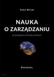 Okładka książki Nauka o zarządzaniu. W kierunku systemu syntezy
