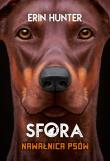 Nawałnica psów. Sfora. Tom 6. Autor: Erin Hunter. Dadada.pl Okładka książki Nawałnica psów. Sfora. Tom 6
