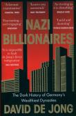 Nazi Billionaires. Autor: de Jong David. Dadada.pl Okładka książki Nazi Billionaires