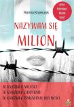 Nazywam się Milion. Autor: Krawczyk Karina. Dadada.pl Okładka książki Nazywam się Milion