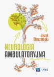 Neurologia ambulatoryjna. Autor: Staszewski Jacek. Dadada.pl Okładka książki Neurologia ambulatoryjna
