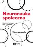 Okładka książki Neuronauka społeczna. Wprowadzenie