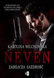 Neven. Zabójcza zazdrość #2. Autor: Karolina Wilchowska. Dadada.pl Okładka książki Neven. Zabójcza zazdrość #2