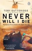 Never Will I Die. Autor: Gutteridge Toby, Michael Calvin. Dadada.pl Okładka książki Never Will I Die
