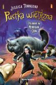 Nevermoor T.3 Pustka wietrzna. Polowanie na... Autor: JESSICA TOWNSEND, Małgorzata Hesko-Kołodzińska, P. Dadada.pl Okładka książki Nevermoor T.3 Pustka wietrzna. Polowanie na..