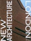 New Architecture London. Autor: Schulman Richard, Sanvito Agnese. Dadada.pl Okładka książki New Architecture London