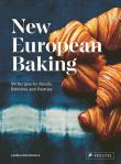 NEW EUROPEAN BAKING: 99 RECIPE. Autor: Kratochvila Laurel. Dadada.pl Okładka książki NEW EUROPEAN BAKING: 99 RECIPE