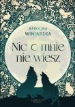 Okładka książki Nic o mnie nie wiesz