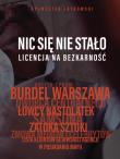 Nic się nie stało. Autor: Latkowski Sylwester. Dadada.pl Okładka książki Nic się nie stało