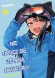 Nie drocz się ze mną, Nagatoro. Tom 10. Autor: Nanashi. Dadada.pl Okładka książki Nie drocz się ze mną, Nagatoro. Tom 10