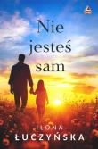 Nie jesteś sam. Autor: Ilona Łuczyńska. Dadada.pl Okładka książki Nie jesteś sam