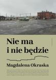 Nie ma i nie będzie. Autor: Okraska Magdalena. Dadada.pl Okładka książki Nie ma i nie będzie