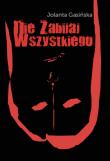 Okładka książki Nie zabijaj wszystkiego