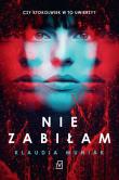 Nie zabiłam. Autor: Klaudia Muniak. Dadada.pl Okładka książki Nie zabiłam
