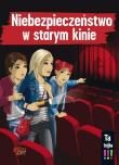 Niebezpieczeństwo w starym kinie. Autor: Maja von Vogel. Dadada.pl Okładka książki Niebezpieczeństwo w starym kinie