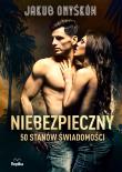 Okładka książki Niebezpieczny. 50 stanów świadomości