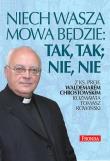 Niech wasza mowa będzie; tak, tak, nie, nie. Autor: Chrostowski Waldemar, Tomasz  Rowiński. Dadada.pl Okładka książki Niech wasza mowa będzie; tak, tak, nie, nie